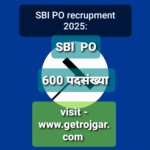 SBI PO recrupment 2025: भारतीय स्टेट बैंक में 600 पदों पर प्रोबेशनरी ऑफिसर की भर्ती भारतीय स्टेट बैंक (SBI) एक वैधानिक इकाई और भारत का बहुराष्ट्रीय सार्वजनिक क्षेत्र का बैंक है, जिसका मुख्यालय मुंबई, महाराष्ट्र में स्थित है। यह 2024 के फॉर्च्यून ग्लोबल 500 सूची में भारत का एकमात्र बैंक है और कुल संपत्तियों के आधार पर दुनिया का 48वां सबसे बड़ा बैंक है। SBI PO recrupment 2025 के तहत प्रोबेशनरी ऑफिसर (PO) के 600 पदों पर भर्ती की जाएगी। अधिक जानकारी के लिए देखें: www.getrojgar. com SBI PO recrupment 2025 विभाग के तहत पदों के लिए आवेदन आमंत्रित किए गये है. SBI PO recrupment 2025 विभाग में 600 पदों की भर्ती के लिएरिसि्रूटमेंट की आधिकारिक घोषणा की गई है. इस भर्ती के माध्यम से पदों को भरा जाएगा. इसके लिए ऑनलाइन आवेदन करने की अंतिम तिथी नीचे दि गयी है.इसलिए इस अवसर को बिलकुल भी न गंवाए. यदी आप SBI PO recrupment 2025 के लिए आवेदन करने की सोच रहे हैं, तो आगे आपको सभी रिक्त पदों की जानकारी, आयु सीमा, शैक्षिक योग्यता और आवेदन की अंतिम तिथि जैसी सभी महत्वपूर्ण जानकारी दी गई है. कृपया सभी जानकारी को ध्यानपूर्वक पढ़ें और उसके बाद ही आवेदन करें. महत्वपूर्ण जानकारी: विज्ञापन संख्या: CRPD/PO/2024-25/22 कुल पद: 600 SBI PO recrupment 2025 पद का नाम एवं विवरण: पद क्रमांक पद का नाम पद संख्या 1 प्रोबेशनरी ऑफिसर (PO) 600 कुल 600 SBI PO recrupment 2025 शैक्षणिक योग्यता: किसी भी शाखा से स्नातक। (जो उम्मीदवार स्नातक के अंतिम वर्ष/सेमेस्टर में हैं, वे भी आवेदन कर सकते हैं।) SBI PO recrupment 2025 आयु सीमा: 01 अप्रैल 2024 को 21 से 30 वर्ष। SC/ST: 5 वर्ष की छूट OBC: 3 वर्ष की छूट नौकरी का स्थान: पूरे भारत में। आवेदन शुल्क: सामान्य/EWS/OBC: ₹750/- SC/ST/PWD: कोई शुल्क नहीं। महत्वपूर्ण तिथियां: ऑनलाइन आवेदन की अंतिम तिथि: 16 जनवरी 2025 प्रारंभिक परीक्षा: 08 और 15 मार्च 2025 मुख्य परीक्षा: अप्रैल/मई 2025 एसबीआई पीओ भर्ती भारतीय स्टेट बैंक (एसबीआई) द्वारा प्रोबेशनरी ऑफिसर (पीओ) पद के लिए भर्ती प्रक्रिया नियमित रूप से आयोजित की जाती है। एसबीआई पीओ भर्ती से संबंधित सामान्य जानकारी नीचे दी गई है: 1. पात्रता मानदंड (I) राष्ट्रीयता: उम्मीदवार भारत के नागरिक होने चाहिए। (II) आयु सीमा: उम्मीदवार की आयु आधिकारिक अधिसूचना में निर्दिष्ट तिथि के अनुसार 21 से 30 वर्ष के बीच होनी चाहिए। आरक्षित वर्ग के उम्मीदवारों को आयु में छूट दी जाती है। (III) शैक्षणिक योग्यता: उम्मीदवार के पास किसी मान्यता प्राप्त विश्वविद्यालय से किसी भी विषय में स्नातक डिग्री या केंद्र सरकार द्वारा मान्यता प्राप्त समकक्ष योग्यता होनी चाहिए। 2. चयन प्रक्रिया एसबीआई पीओ भर्ती की चयन प्रक्रिया तीन चरणों में होती है: (I) प्रारंभिक परीक्षा: यह चयन प्रक्रिया का पहला चरण है, जिसमें अंग्रेजी भाषा, संख्यात्मक योग्यता और तर्क क्षमता पर आधारित वस्तुनिष्ठ प्रश्न होते हैं। यह परीक्षा एक स्क्रीनिंग टेस्ट के रूप में कार्य करती है। पात्र उम्मीदवार मुख्य परीक्षा में शामिल हो सकते हैं। (II) मुख्य परीक्षा: मुख्य परीक्षा में दो भाग होते हैं: वस्तुनिष्ठ परीक्षा: इसमें चार खंड होते हैं - अंग्रेजी भाषा सामान्य/अर्थव्यवस्था/बैंकिंग जागरूकता डेटा विश्लेषण और व्याख्या तर्क और कंप्यूटर योग्यता वर्णनात्मक परीक्षा: इसमें निबंध लेखन और पत्र लेखन की क्षमताओं का मूल्यांकन किया जाता है। (III) समूह चर्चा और साक्षात्कार: मुख्य परीक्षा पास करने वाले उम्मीदवारों को समूह चर्चा (जीडी) और साक्षात्कार के लिए बुलाया जाता है। जीडी आमतौर पर समसामयिक मुद्दों पर आधारित होती है, जबकि साक्षात्कार में उम्मीदवार की पीओ पद के लिए उपयुक्तता का आकलन किया जाता है। 3. आवेदन प्रक्रिया इच्छुक उम्मीदवार एसबीआई की आधिकारिक वेबसाइट पर जाकर ऑनलाइन आवेदन कर सकते हैं। आवेदन प्रक्रिया आमतौर पर परीक्षा से कुछ सप्ताह पहले शुरू होती है। उम्मीदवारों को गैर-वापसी योग्य आवेदन शुल्क जमा करना, स्कैन किए गए दस्तावेज़ अपलोड करना और ऑनलाइन आवेदन पत्र भरना होता है। आवेदन शुल्क उम्मीदवार की श्रेणी पर निर्भर करता है। 4. प्रवेश पत्र और परिणाम प्रारंभिक और मुख्य परीक्षा के लिए प्रवेश पत्र एसबीआई की आधिकारिक वेबसाइट से डाउनलोड किए जा सकते हैं। परिणाम भी आधिकारिक वेबसाइट पर जारी किए जाते हैं। उम्मीदवारों को सलाह दी जाती है कि वे अपडेट के लिए एसबीआई वेबसाइट पर नियमित रूप से नजर बनाए रखें। आवेदन कैसे करें. फॉर्म भरणे ke लिए नीचे link दि गयी है. ऊस link पे जाके पुरी जाणकारी अच्छे से पढे. ऊस link पर भर्ती कि पुरी जाणकारी दुपारी गयी है. उसमे दिये गये शर्तों और नियमों के साथ प्रकाशित किया गया है. इस विज्ञापन में ऑनलाइन आवेदन का लिंक दिया गया है, जिस पर क्लिक करने के बाद इच्छुक उम्मीदवार आवेदन कर सकते हैं. 1)सबसे पहले link ओपन करे. 2)उमेदवार जिस पद के लिये आवेदन करणं चाहते है ऊस पद पे क्लिक करे. 3)अपना रेजिस्ट्रेशन पुरा करे. 4)रेजिस्ट्रेशन में मांगे गये डोकमेंट्स अपलोड करे. 5)फिर अपनी फोटो और सिग्नेचर अपलोड करे. 6)उसके बाद फीस भरे. 7)और अंतिम में पुरा फॉर्म सबमिट करे. 8)फॉर्म कि प्रिंट निकाले. इस तरह से आप आवेदन कर सकते है. फॉर्म भरणे के लिये https://ibpsonline.ibps.in/sbiponov24/ ऑफिसिअल वेब साईट https://sbi.co.in/ PDF जाहिरात SBI PO recrupment 2025: